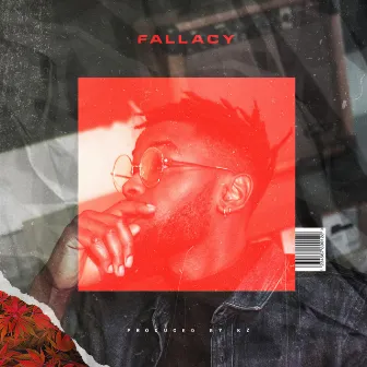 Fallacy by Raheem Bakare