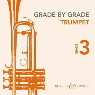 Grade by Grade Trumpet – Grade 3 by Heidi Bennett