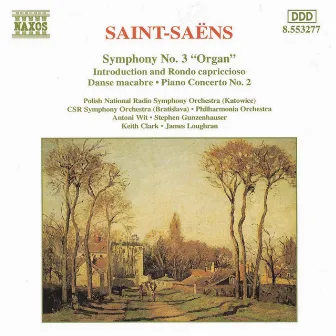 Saint-Saens: Symphony No. 3 / Piano Concerto No. 2 by Camille Saint-Saëns