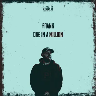 One In A Million by FranK