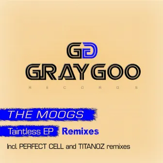 Taintless EP Remixes by The Moogs