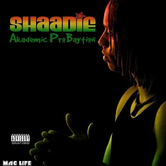 Akademic ProBaytion by Shaadie