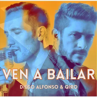 Ven a Bailar by Diego Alfonso