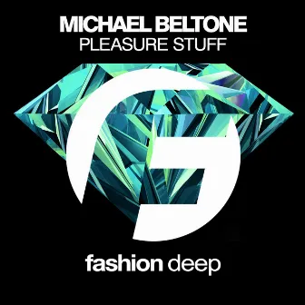 Pleasure Stuff by Michael Beltone