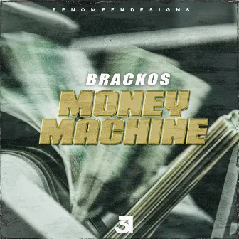 Money Machine by Brackos