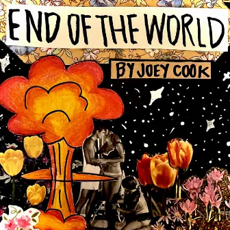 End of the World by Joey Cook