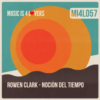 Noción Del Tiempo (Instrumental) by Rowen Clark