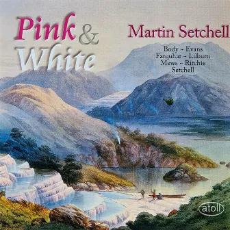 Pink & White by Martin Setchell