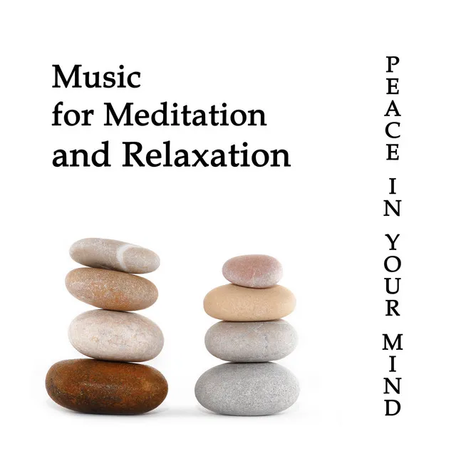 Music for meditation and relaxation, Peace in Your Mind