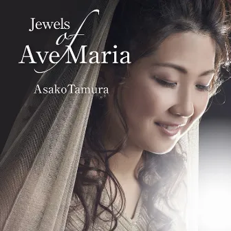 Jewels of Ave Maria by 田村麻子