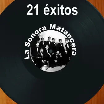 21 Éxitos: La Sonora Matancera by La Sonora Matancera