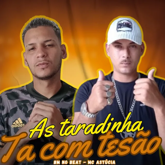 As Taradinha Ta Com Tesão