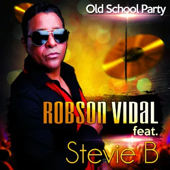 Old School Party (Dj Robson Vidal) by Robson Vidal