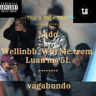 Lado Vagabundo by TG MOB