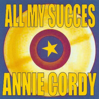 All My Success by Annie Cordy