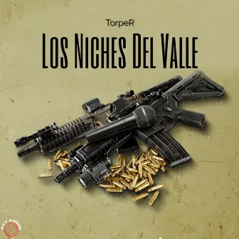 Los Niches Del Valle by Torpe Rompe