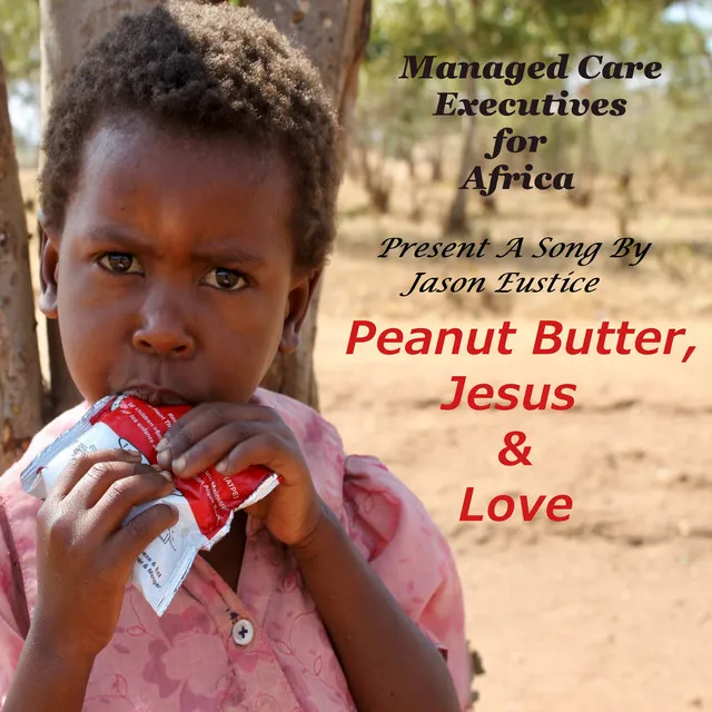 Peanut Butter, Jesus & Love