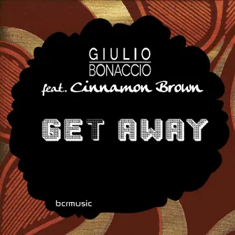 Get Away by Giulio Bonaccio