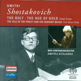 Shostakovich, D.: Bolt / the Golden Age Suite / the Tale of the Priest and His Servant Balda Suite by Leipzig MDR Symphony Orchestra