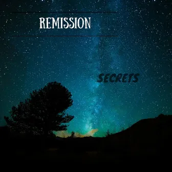 Secrets by Remission