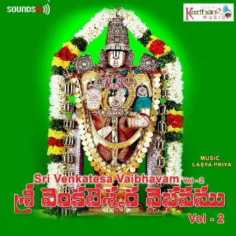 Sri Venkatesa Vaibhavam Vol. 2 by Lasya Priya