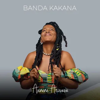 Axinene Arivava by Banda Kakana