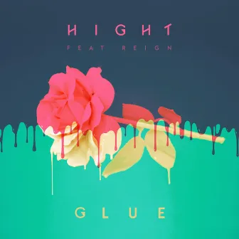 Glue by Hight