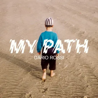 My Path by Dario Rossi