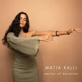 Nectar of Devotion by Matia Kalli