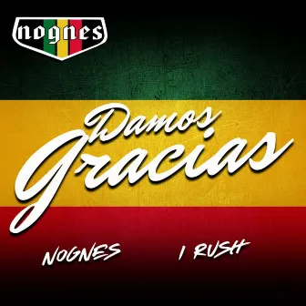 Damos Gracias by I Rush