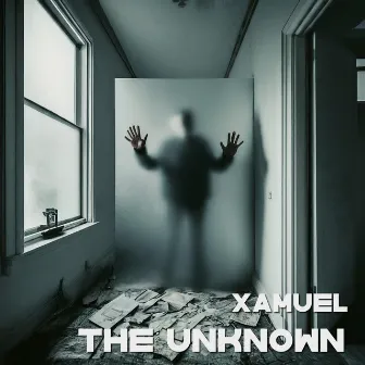 The Unknown by Xamuel