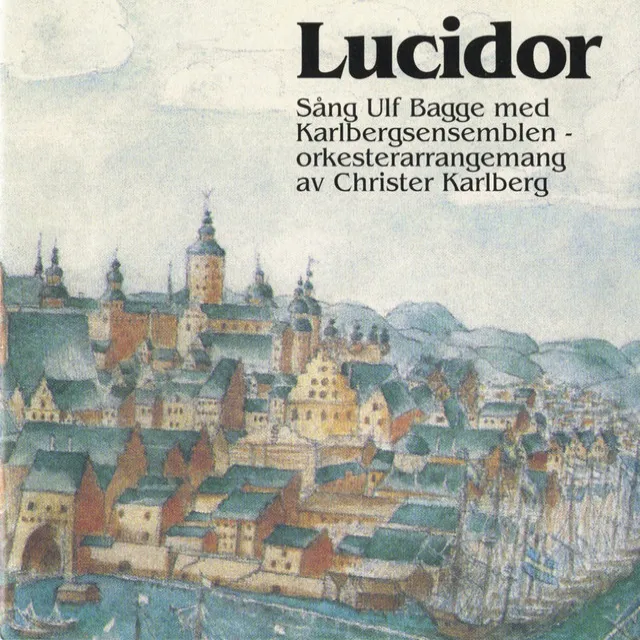 Lucidor: Swedish Songs of the 17th Century