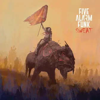 Sweat by Five Alarm Funk