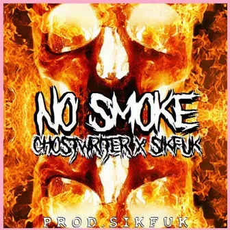 No Smoke by Gho$twriter