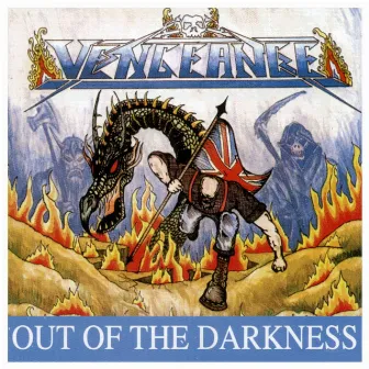 Out of the Darkness by Vengeance