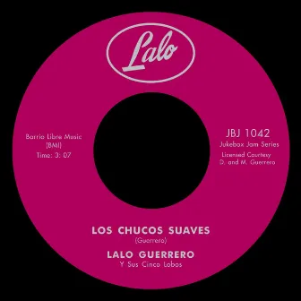 Los Chucos Suaves / Tequila by Lalo Guerrero