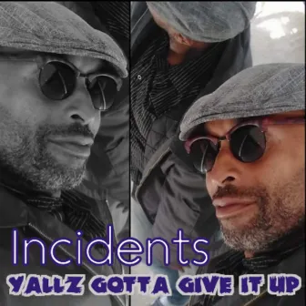 Yallz Gotta Give It Up by 401k Streaming Radio