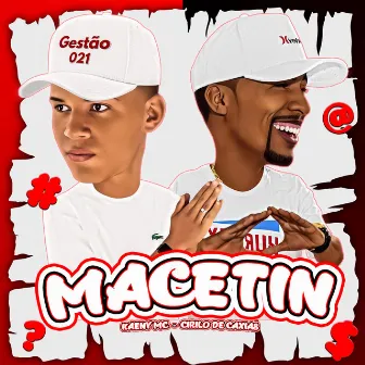 Macetin by DJ CIRILO DE CAXIAS