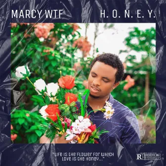 H. O. N. E. Y. by Marcy WTF