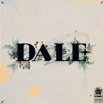 Dale by Mente Fuerte