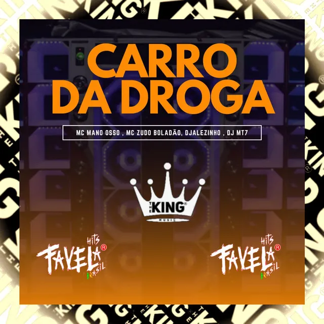 Carro da Droga (feat. MC Mano Osso)