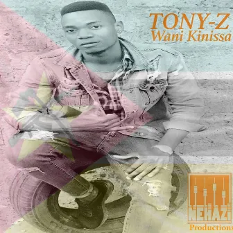 Wani Kinissa by Tony Z