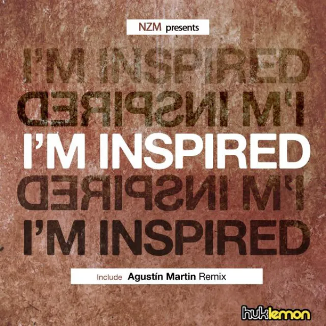 I'm inspired - Agustin Martin Remix