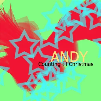 Counting Til Christmas by Andy