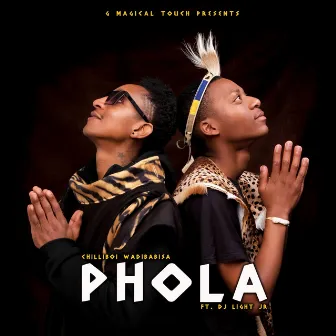 Phola by ChilliBoi Wadibabisa