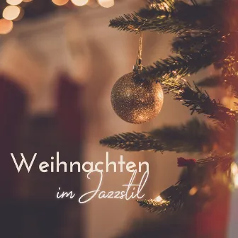 Weihnachten im Jazzstil: Chill & Smooth Instrumentalmusik by Instrumental Jazz Musik Hintergrund