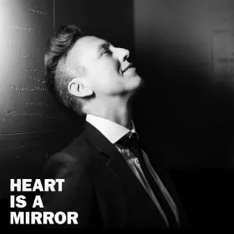 Heart Is a Mirror by Ana Egge