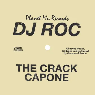 The Crack Capone by DJ Roc