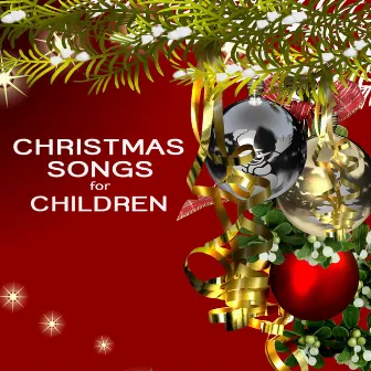 Christmas Songs for Children by Christmas Songs for Children Orchestra