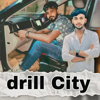 Drill City by Bablu Koli